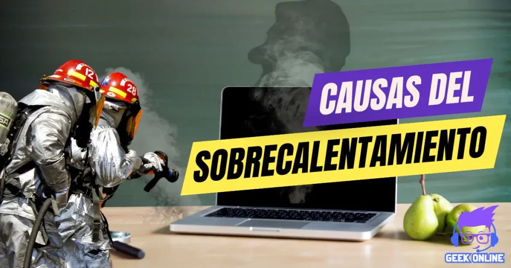 Cuáles son las causas del sobrecalentamiento de una PC