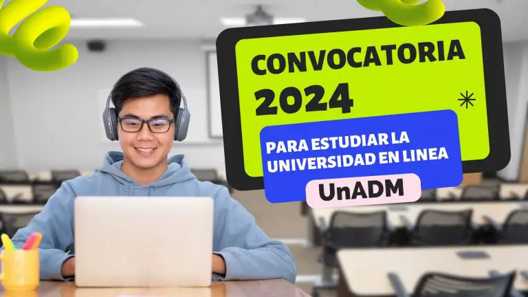 Cómo registrarse en la convocatoria 2024 de la UnADM para estudiar la universidad en línea